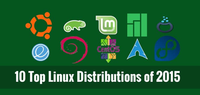 Top 10 bản phân phối Linux được yêu thích nhất năm 2015
